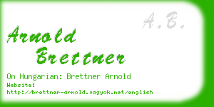 arnold brettner business card